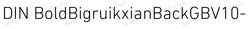 DIN BoldBigruikxianBackGBV10字体转换